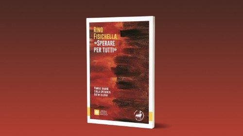  Copertina del libro di monsignor Rino Fisichella "Sperare per tutti"