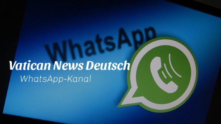 Vatican News Deutsch mit eigenem WhatsApp-Kanal